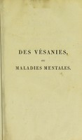 view Des vésanies, ou maladies mentales / par J.-R. Jacquelin-Dubuisson.