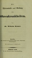 view Die Erkenntniss und Heilung der Ohrenkrankheiten / von Wilhelm Kramer.