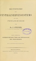 view Die functionen des centralnervensystems und ihre phylogenese / von J. Steiner.