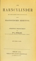 view Die Harncylinder : mit besonderer Berucksichtigung ihrer diagnostischen Bedeutung : gekronte Preisschrift / von A. Burkart.