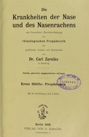 view Die krankheiten der nase und des nasenrachens mit besonderer berücksichtigung der rhinologischen propädeutik / von dr. Carl Zarniko.