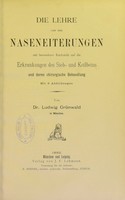 view Die Lehre von den Naseneiterungen : mit besonderer Rücksicht auf die Erkrankungen des Sieb- und Keilbeins und deren chirurgische Behandlung / von Ludwig Grunwald.