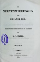 view Die Nervenwirkungen der Heilmittel : therapeutisch-physiologische Arbeiten / von I. Hoppe.