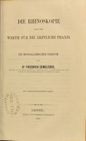 view Die Rhinoskopie und ihr Werth für die ärztliche Praxis : ein monographischer Versuch / von Friedrich Semeleder.