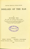 view Diseases of the ear / by Hunter Tod.