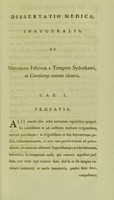 view Dissertatio medica, inauguralis, de mutatione febrium e tempore Sydenhami, et curatione earum idonea / Jacobus Hutchinson.