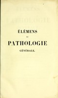 view Élémens de pathologie générale / par A.F. Chomel.