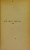 view The earth in relation to the preservation and destruction of contagia : being the Milroy lectures delivered at the Royal College of Physicians in 1899, with other papers on sanitation / by George Vivian Poore.