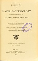 view Elements of water bacteriology : with special reference to sanitary water analysis / by Samuel Cate Prescott, and Charles-Edward Amory Winslow.