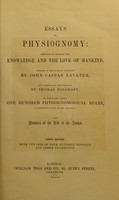 view Essays on physiognomy : designed to promote the knowledge and the love of mankind ... To which are added , one hundred physiognomonical rules, ... and memoirs of the life of the author / written by John Caspar Lavater.