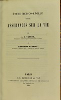 view Etude medico-legale sur les assurances sur la vie / par A.S. Taylor et Ambroise Tardieu.