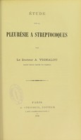 view Étude sur la pleurésie à streptocoques / par A. Vignalou.