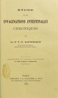 view Etude sur les invaginations intestinales chroniques / par F.G. Rafinesque.