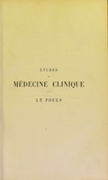 view Études de médecine clinique faites avec l’aide de la méthode graphique et des appareils enregistreurs; Le pouls, ses variations et ses formes diverses dans les maladies / par P. Lorain.