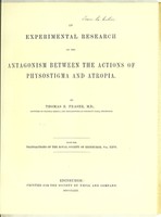 view An experimental research on the antagonism between the actions of physostigma and atropia / by Thomas R. Fraser.