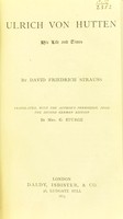 view Ulrich von Hutten, his life and times / by David Friedrich Strauss, tr., with the author's permission, from the 2d German ed., by Mrs. G. Sturge.