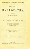 view Practical hydropathy : including plans of baths and remarks on diet, clothing, and habits of life / by John Smedley.