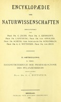 view Encyclopædie der Naturwissenschaften. Abt. 2, T. 2, Handwörterbuch der Pharmakognosie des Pflanzenreichs / herausgegeben von G.C. Wittstein.