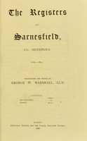 view The registers of Sarnesfield, Co. Hereford : 1660-1897 / transcribed and edited by George W. Marshall.