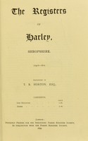 view The registers of Harley, Shropshire : 1745/6-1812 / transcribed by T.R. Horton.