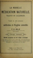 view La nouvelle médication naturelle : traité et aide-mémoire de médication et d'hygiène naturelles / par F.E. Bilz.