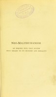 view Neo-Malthusianism : an enquiry into that system with regard to its economy and morality / by R. Ussher.