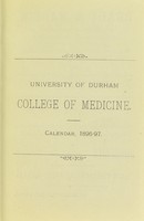 view Calendar for the year 1896-97 / University of Durham College of Medicine.