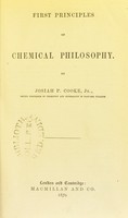 view First principles of chemical philosophy / Josiah P. Cooke, Jr.