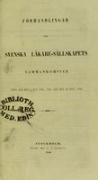 view Förhandlingar vid Svenska Läkare-Sällskapets sammankomster 1841-1849.