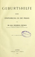 view Geburtshilfe : eine Einführung in die Praxis / von Heinrich Fritsch.