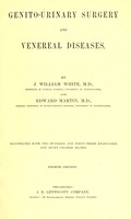 view Genito-urinary surgery and venereal diseases / by J. William White and Edward Martin.