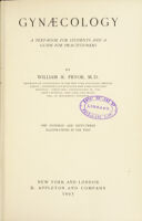 view Gynaecology : a text-book for students and a guide for practitioners / by William R. Pryor.