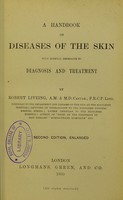 view A handbook on diseases of the skin : with especial reference to diagnosis and treatment / by Robert Liveing.