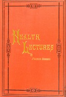 view Health lectures for the people. Fourth series. Delivered in Edinburgh during the winter of 1883-84.