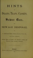 view Hints on drains, traps, closets, sewer gas, and sewage disposal / P. Hinckes Bird.