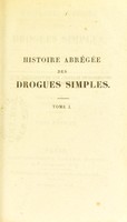 view Histoire abrégée des drogues simples / par N.-J.-B.-G. Guibourt.