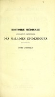 view Histoire médicale générale et particulière des maladies épidémiques : contagieuses et épizootiques : qui ont régné en Europe depuis les temps les plus reculés jusqu'a nos jours / par J.A.F. Ozanam.