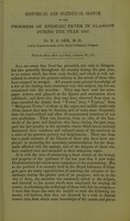 view Historical and statistical sketch of the progress of epidemic fever in Glasgow during the year 1847 / by R.S. Orr.