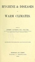 view Hygiene & diseases of warm climates / edited by Andrew Davidson.