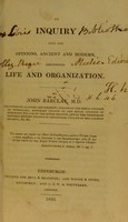 view An inquiry into the opinions, ancient and modern, concerning life and organization / by John Barclay.