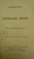 view Introduction to cryptogamic botany / by M.J. Berkeley.