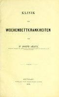 view Klinik der Wochenbettkrankheiten / von Joseph Amann.