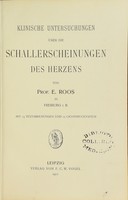 view Klinische Untersuchungen über die Schallerscheinungen des Herzens / von E. Roos.