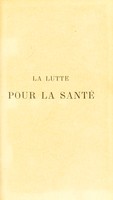 view La lutte pour la santé, essai de pathologie générale / Dr Burlureaux.