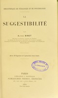 view La suggestibilité / par Alfred Binet.