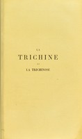 view La trichine et la trichinose / par Joannes Chatin.