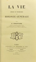 view La vie : études et problèmes de biologie générale / par E. Chauffard.