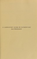 view A laboratory guide in elementary bacteriology / by William Dodge Frost.