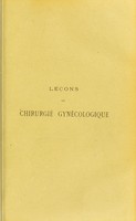 view Lecons de gynecologie operatoire / par Vulliet et Lutaud.