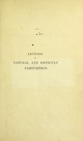 view Lectures on natural and difficult parturition / by Edward William Murphy.